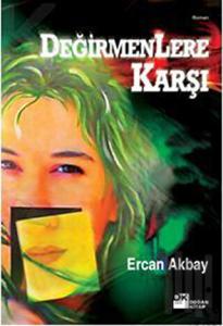 Değirmenlere Karşı