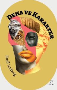 Deha ve Karakter
