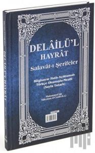 Delailül Hayrat Salavat-ı Şerifeler Ortaboy Açıklamalı Türkçe Okunuşlu Meailli (H-27) (Ciltli)