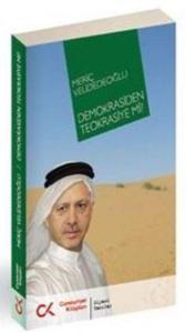 Demokrasiden Teokrasiye mi ?