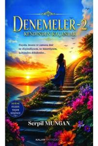Denemeler 2 - Kendinden Kaçanlar