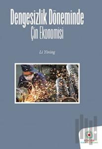 Dengesizlik Döneminde Çin Ekonomisi