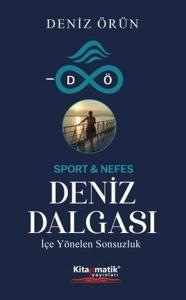 Deniz Dalgası - İçe Yönelen Sonsuzluk