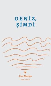 Deniz, Şimdi