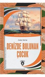 Denizde Bulunan Çocuk - Dünya Çocuk Klasikleri