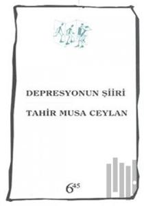 Depresyonun Şiiri