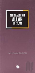 Der Glaube an Allah im Islam