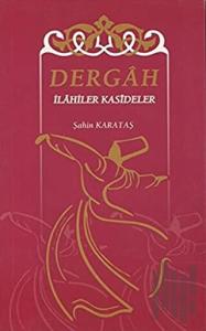 Dergah İlahiler Kasideler