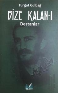 Destanlar - Bize Kalan 1