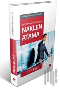 Devlet Memurları Kanunu Uyarınca Naklen Atama