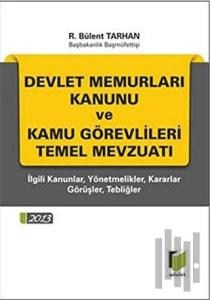 Devlet Memurları Kanunu ve Kamu Görevlileri Temel Mevzuatı