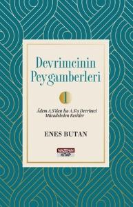 Devrimcinin Peygamberleri Cilt 1 - Adem A.S'dan İsa A.S.'a Devrimci Mücadeleden Kesitler