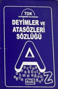 Deyimler ve Atasözleri Sözlüğü