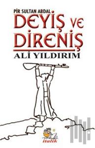 Deyiş ve Direniş - Pir Sultan Abdal