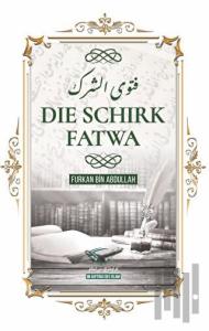 Die Schirk Fatwa