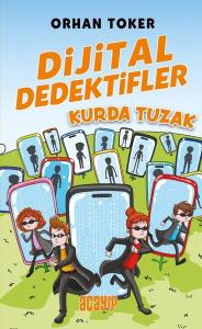 Dijital Dedektifler 5 - Kurda Tuzak