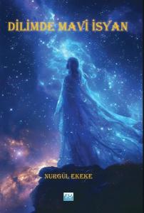 Dilimde Mavi İsyan