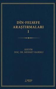 Din - Felsefe Araştırmaları 1