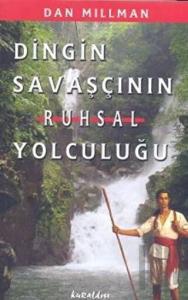 Dingin Savaşçının Ruhsal Yolculuğu