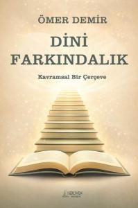 Dini Farkındalık - Kavramsal Bir Çerçeve