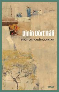 Dinin Dört Hâli