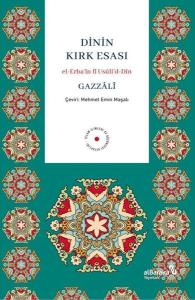 Dinin Kırk Esası-el-Erba'in fi Usuli'd-Din