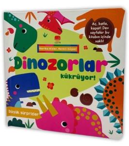 Dinozorlar Kükrüyor! Büyük Sürprizler (Ciltli)