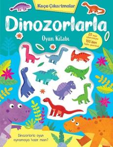 Dinozorlarla Oyun Kitabı - Keçe Çıkartmalar