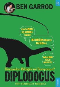 Diplodocus-Dinozorları Bildiğini mi Sanıyorsun?