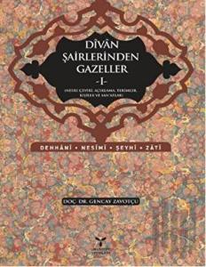 Divan Şairlerinden Gazeller - 1