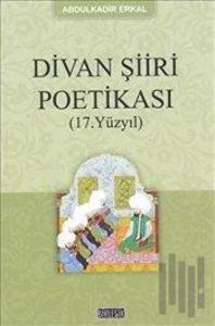 Divan Şiiri Poetikası (17. Yüzyıl)