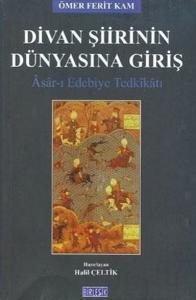 Divan Şiirinin Dünyasına Giriş