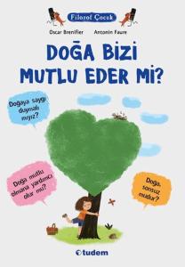 Doğa Bizi Mutlu Eder mi?