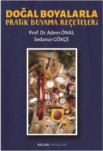 Doğal Boyalarla Pratik Boyama Reçeteleri