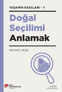 Doğal Seçilimi Anlamak - Yaşamın Esasları 7