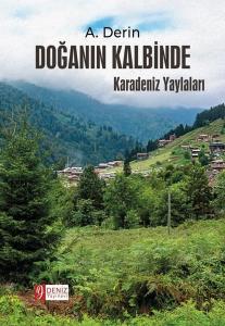 Doğanın Kalbinde - Karadeniz Yaylaları