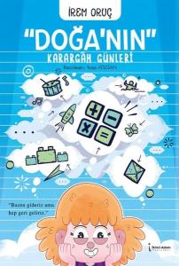 Doğa'nın Karargah Günleri