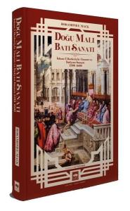 Doğu Malı Batı Sanatı