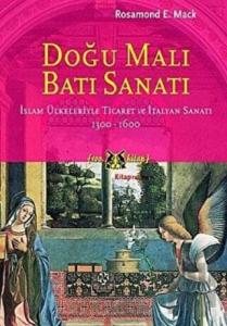 Doğu Malı Batı Sanatı