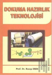 Dokuma Hazırlık Teknolojisi