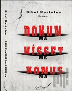 Dokun (Ma) Hisset (Me) Konuş (Ma)