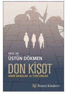 Don Kişot - Anne Babalar ve Toplumlar