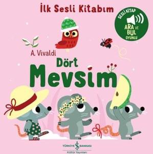 Dört Mevsim - İlk Sesli Kitabım (Ciltli)