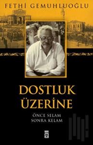 Dostluk Üzerine