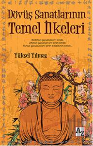 Dövüş Sanatlarının Temel İlkeleri