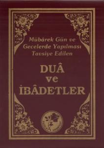 Dua ve İbadetler (Küçük Boy)