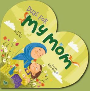 Duas For My Mom (İngilizce Annem İçin Dualar)