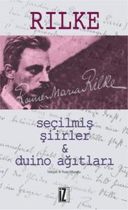 Duino Ağıtları - Seçilmiş Şiirler