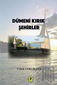 Dümeni Kırık Şehirler