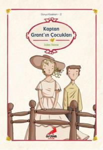 Dünya Çocuk Klasikleri - Kaptan Grant'ın Çocukları